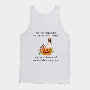 Peter Peter Pumpkin Eater nursery rhyme Tank Top